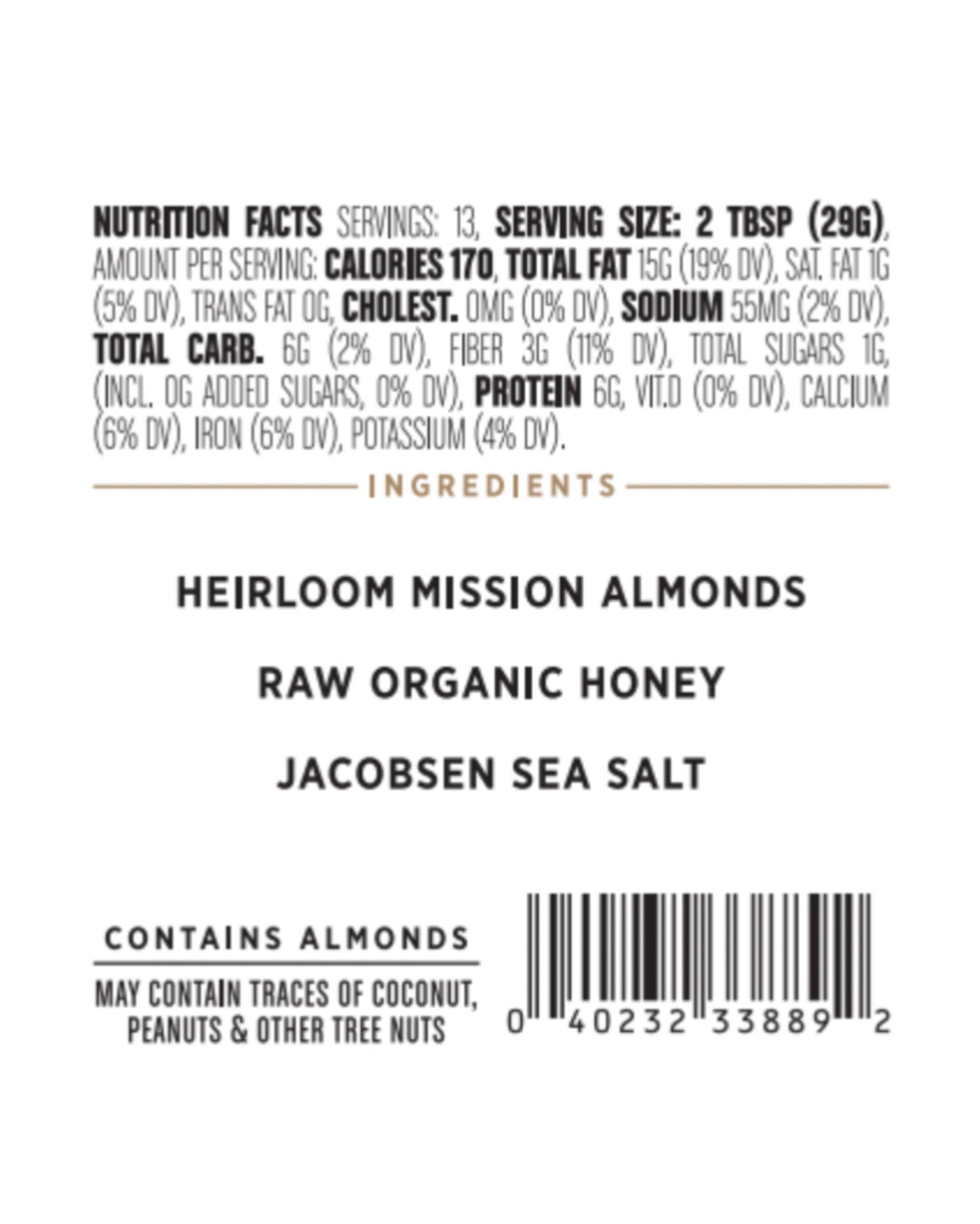 The nutrition panel of Big Spoon Roasters Almond Butter with Wildflower Honey & Sea Salt